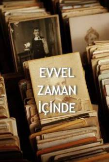 Evvel Zaman İçinde