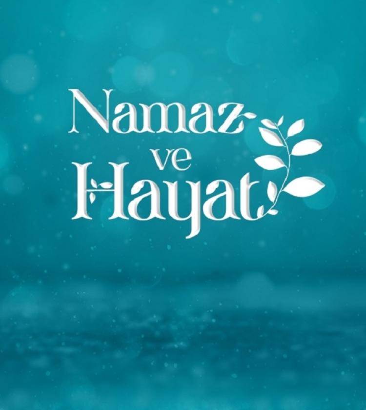 Namaz Ve Hayat