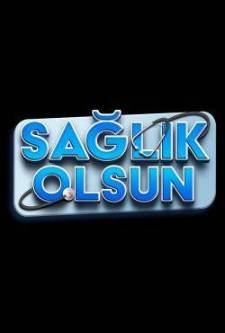 Sağlık Olsun